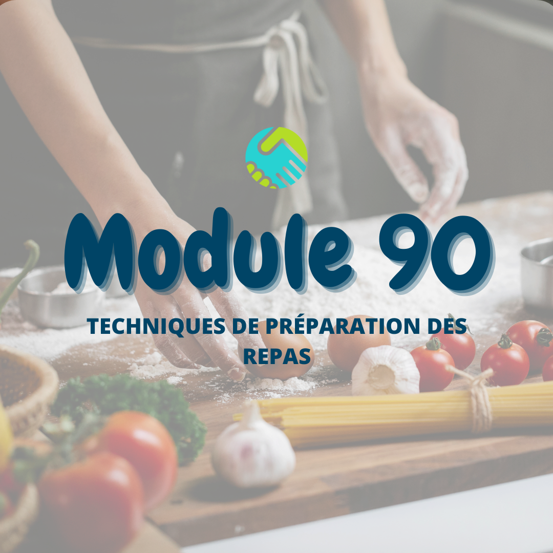 Module 90: Techniques de préparation des repas