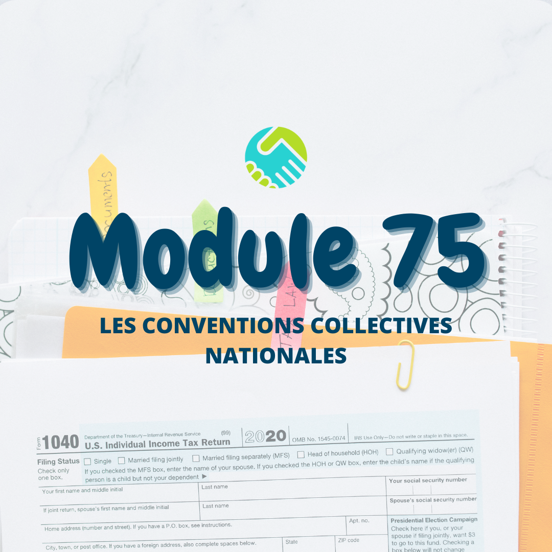 Module 75 : Les conventions collectives nationales