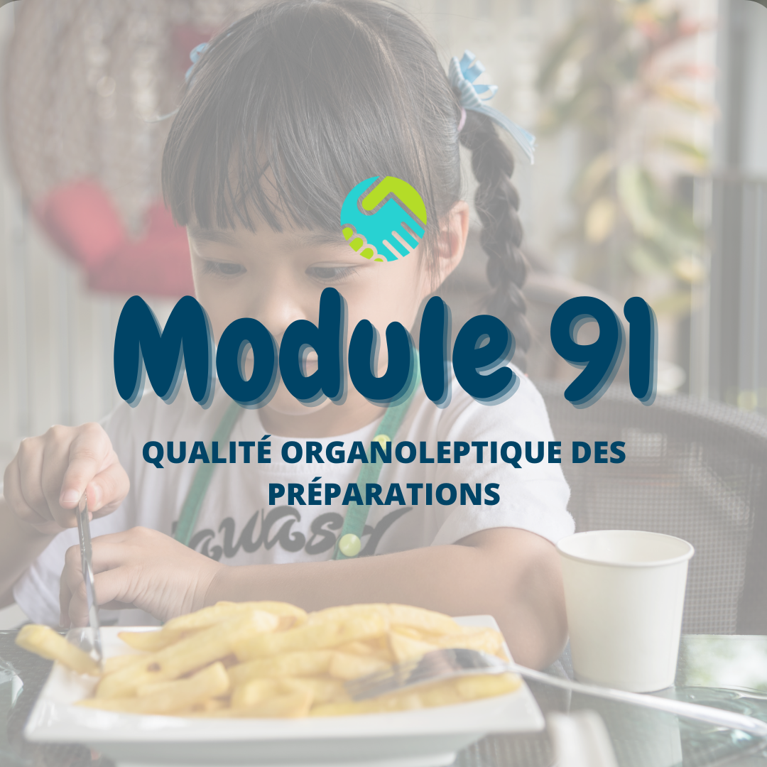 Module 91 : Qualité organoleptique des préparations