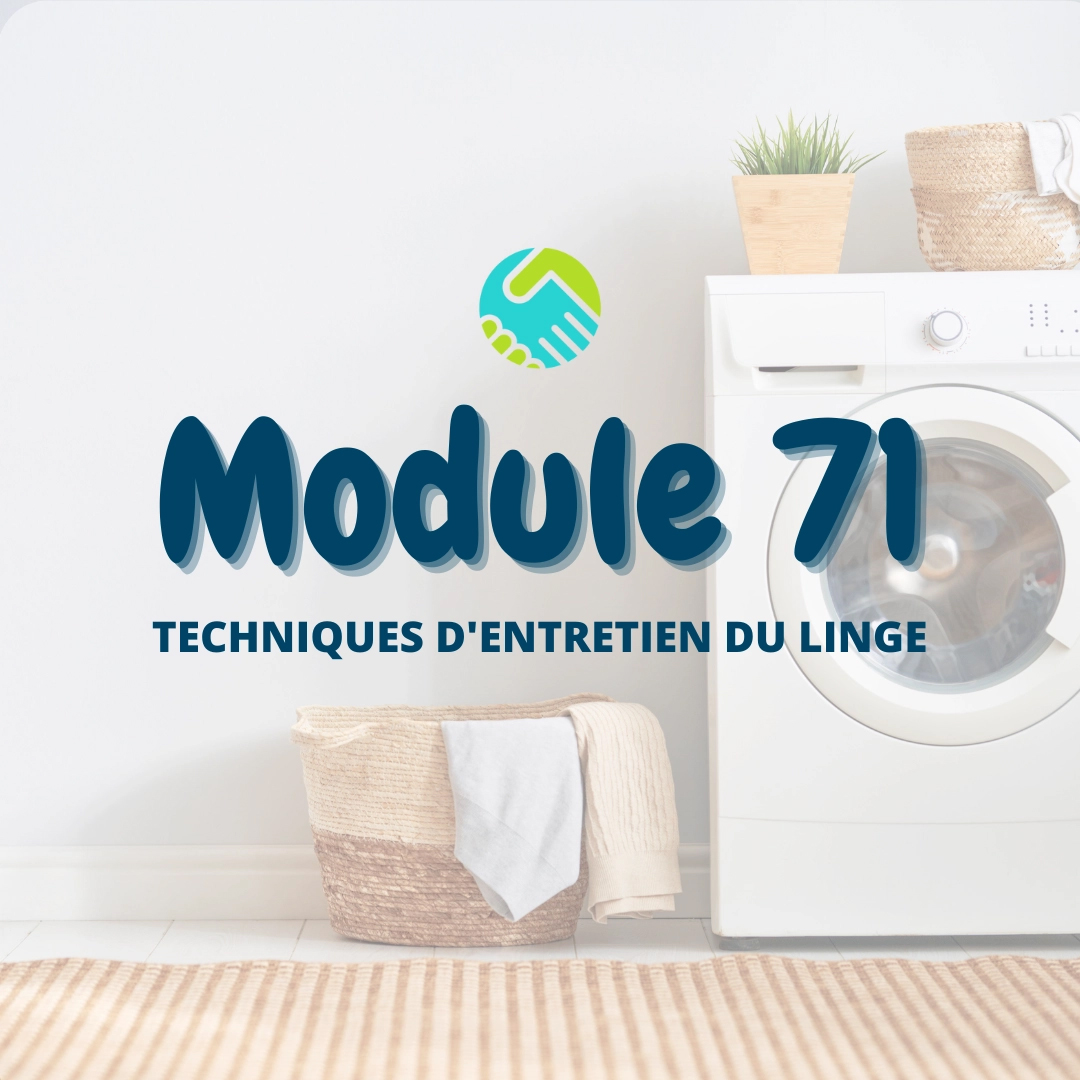 Module 71: Techniques d'entretien du linge