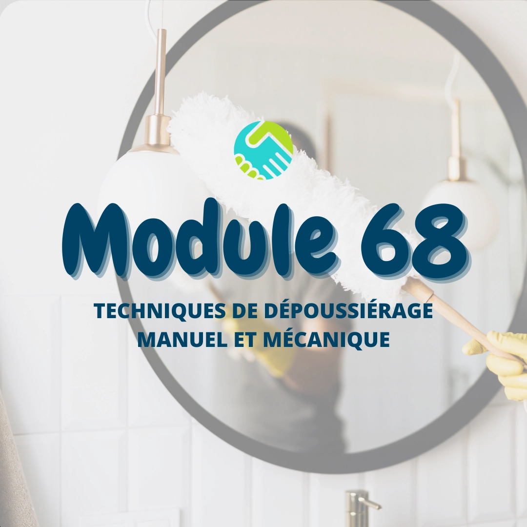 Module 68: Techniques de dépoussiérage manuel et mécanique